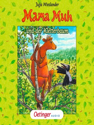 cover image of Mama Muh und der Kletterbaum